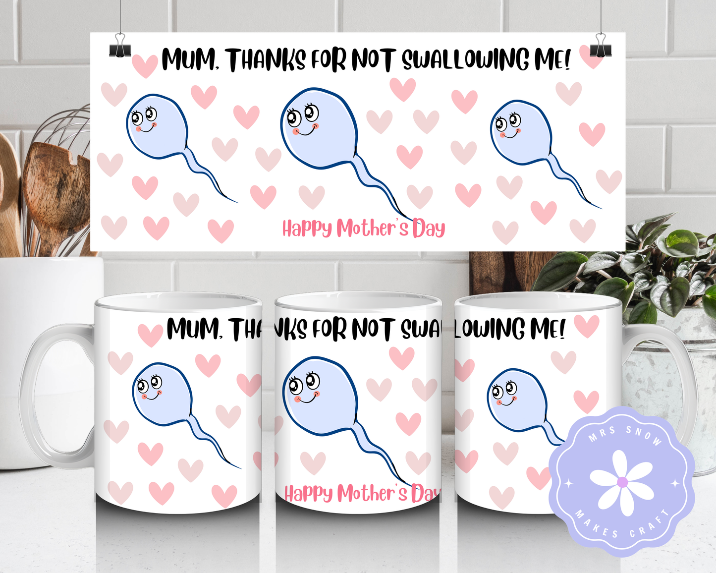 MUM, THANKS FOR NOT SWOLLOWING ME - COFFEE MUG