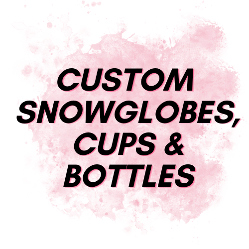 Custom Snow Globes & Cups & Rhinestone Drink bottles