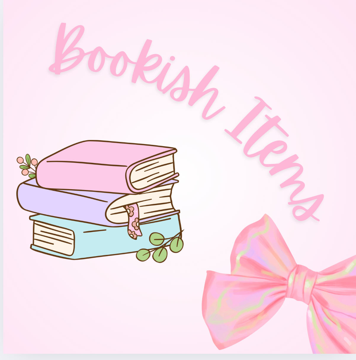 Bookish Items!